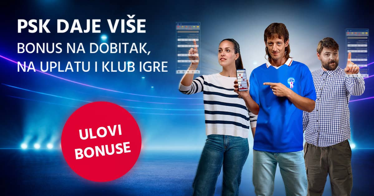 PSK DAJE VIŠE!
