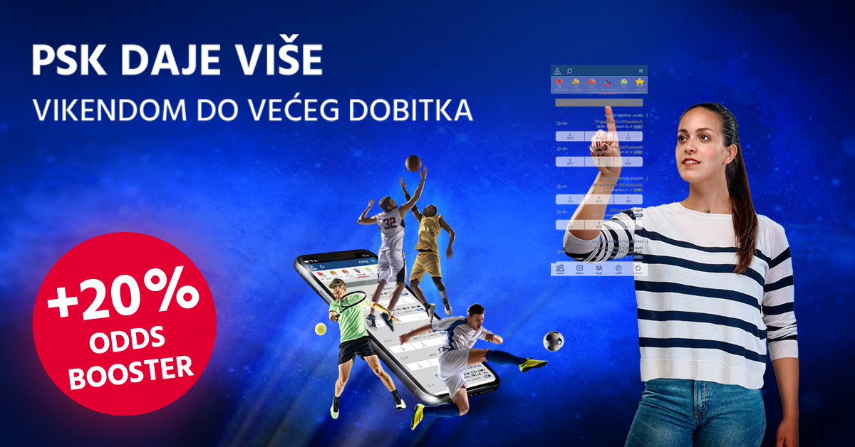 PSK DAJE VIŠE: VIKENDOM DO 20% VEĆEG DOBITKA!